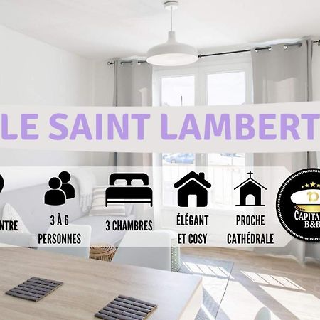 Le St Lambert Proche Cathedrale Parking Gratuit Apartment Troyes Ngoại thất bức ảnh
